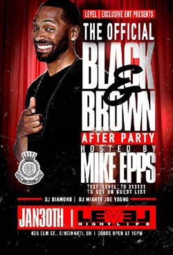 MIKE EPPS BLACK & BROWN AFTERPARTY