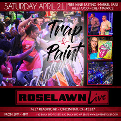 Trap N Paint Day Party (April Edition) at Roselawn Live